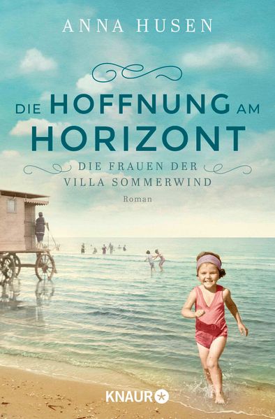 Cover von Die Frauen der Villa Sommerwind – die Hoffnung am Horizont