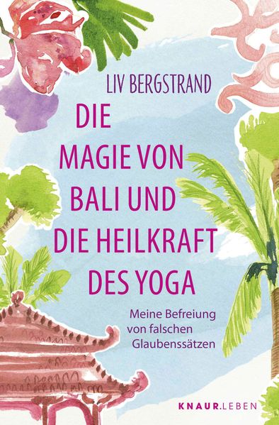 Cover von Die Magie von Bali und die Heilkraft des Yoga