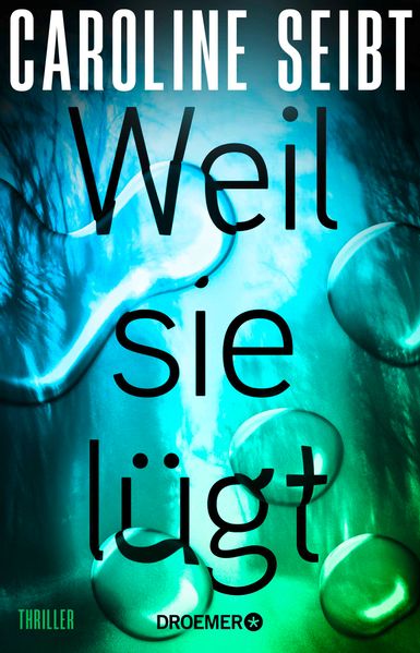 Cover von Weil sie lügt
