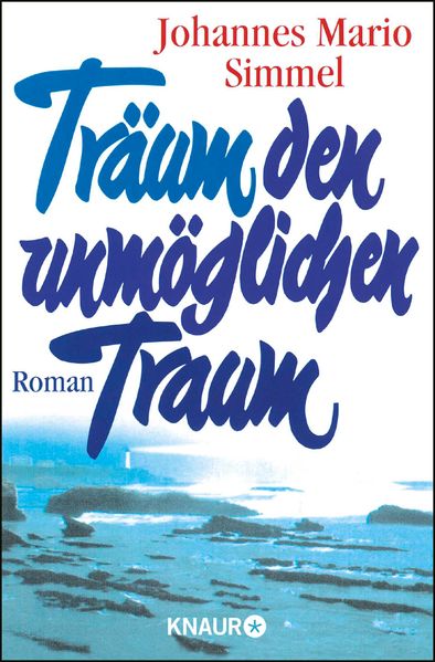 Cover von Träum den unmöglichen Traum