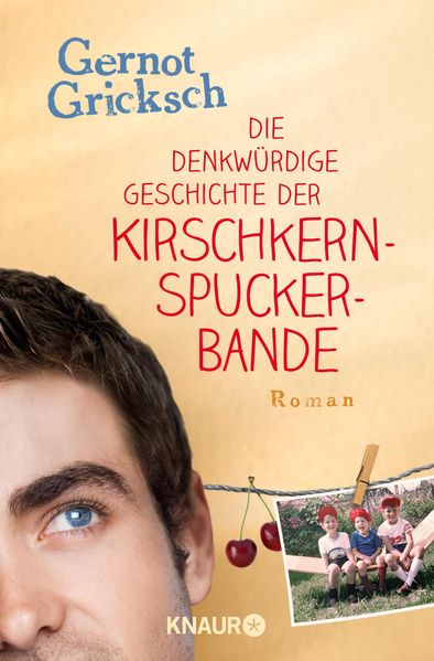 Cover von Die denkwürdige Geschichte der Kirschkernspuckerbande