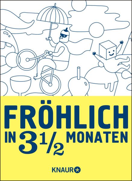 Cover von Fröhlich in 3 1/2 Monaten