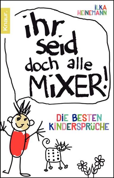 Cover von Ihr seid doch alle Mixer!