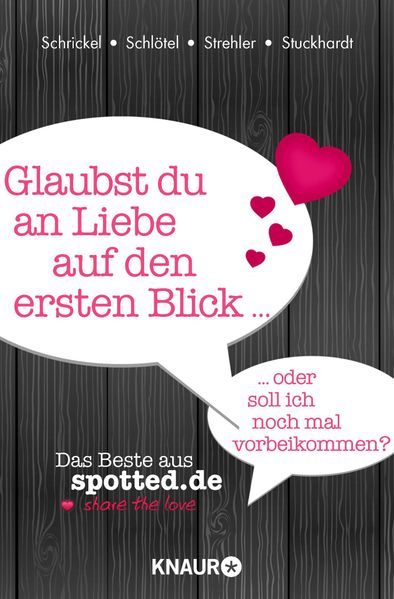 Cover von Glaubst du an Liebe auf den ersten Blick oder soll ich noch mal vorbeikommen?