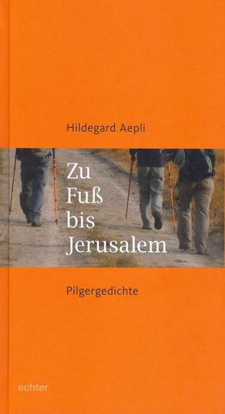 Cover von Zu Fuß bis Jerusalem
