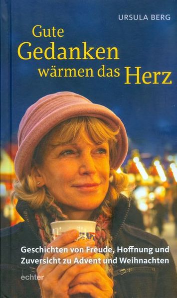 Cover von Gute Gedanken wärmen das Herz