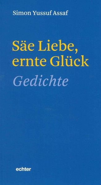 Cover von Säe Liebe, ernte Glück