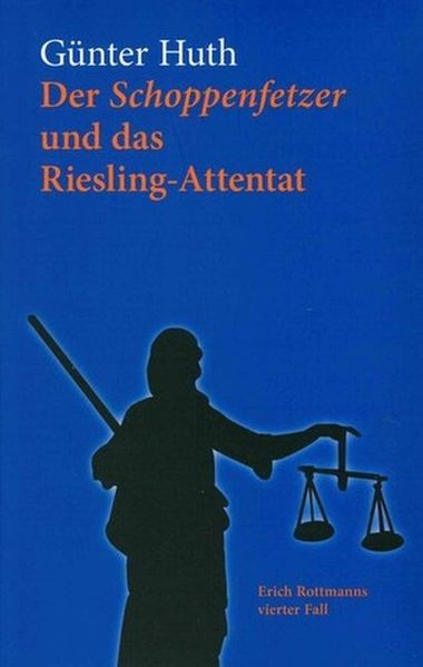 Cover von Der Schoppenfetzer und das Riesling-Attentat