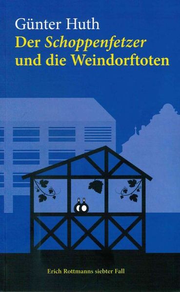 Cover von Der Schoppenfetzer und die Weindorftoten