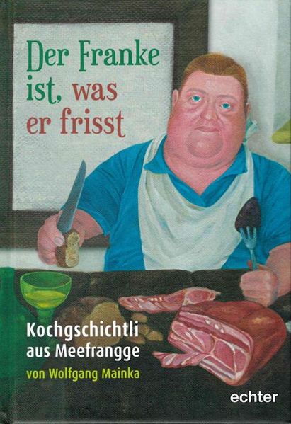 Cover von Der Franke ist, was er frisst