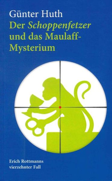 Cover von Der Schoppenfetzer und das Maulaff-Mysterium