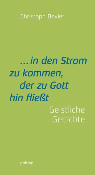 Cover von … in den Strom zu kommen, der zu Gott hin fließt