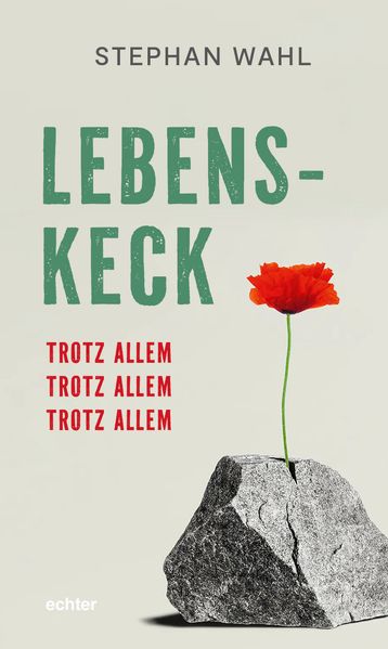 Cover von Lebenskeck – trotz allem, trotz allem, trotz allem