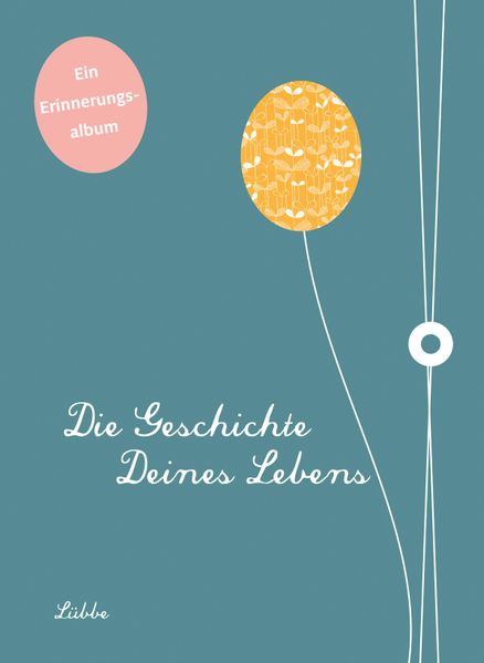 Cover von Die Geschichte deines Lebens