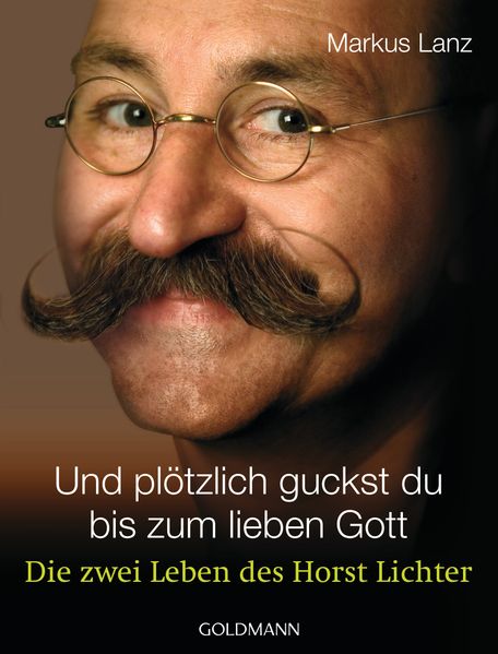 Cover von Und plötzlich guckst du – bis zum lieben Gott