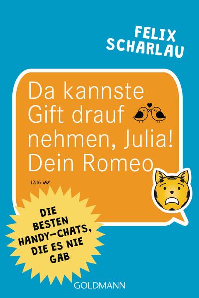 Cover von Da kannste Gift drauf nehmen, Julia! Dein Romeo