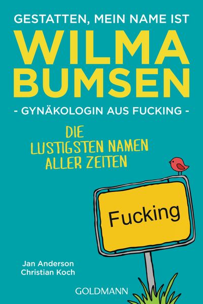 Cover von Gestatten, mein Name ist Wilma Bumsen, Gynäkologin aus Fucking