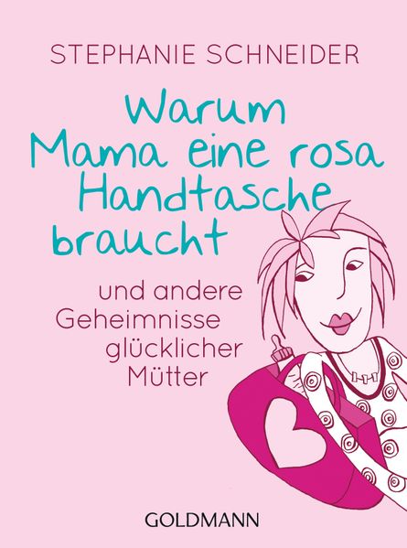 Cover von Warum Mama eine rosa Handtasche braucht
