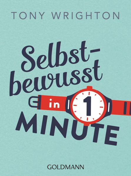 Cover von Selbstbewusst in 1 Minute
