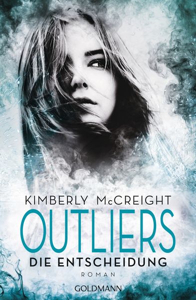 Cover von Outliers – Gefährliche Bestimmung. Die Entscheidung