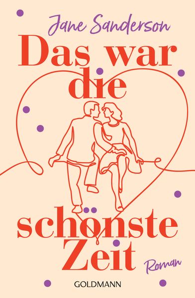Cover von Das war die schönste Zeit