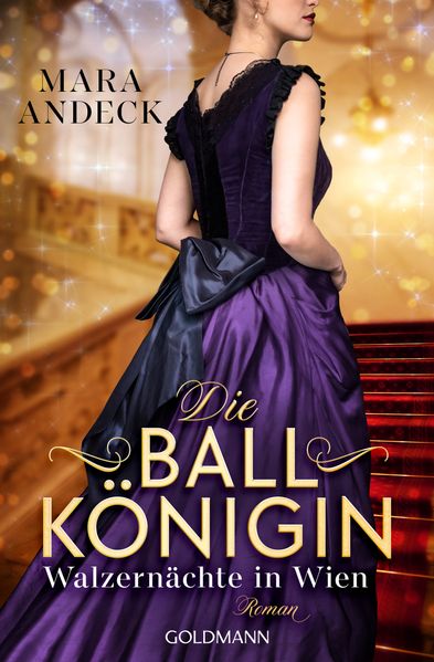 Cover von Die Ballkönigin – Walzernächte in Wien