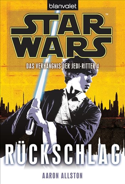 Cover von Star Warsâ„¢ Das Verhängnis der Jedi-Ritter 4
