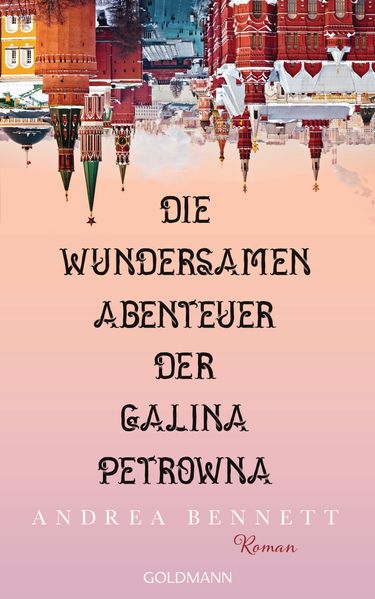 Cover von Die wundersamen Abenteuer der Galina Petrowna
