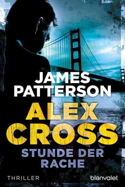 Cover von Stunde der Rache – Alex Cross 7 –