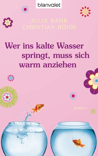 Cover von Wer ins kalte Wasser springt, muss sich warm anziehen
