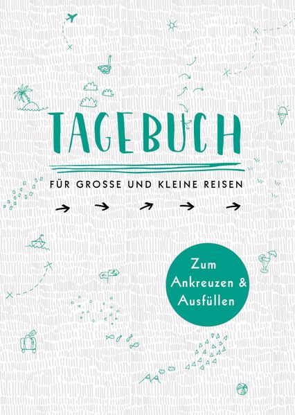 Cover von Tagebuch – für große und kleine Reisen