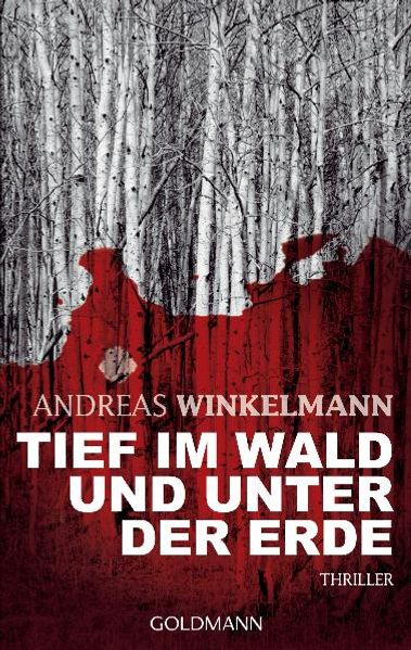 Cover von Tief im Wald und unter der Erde