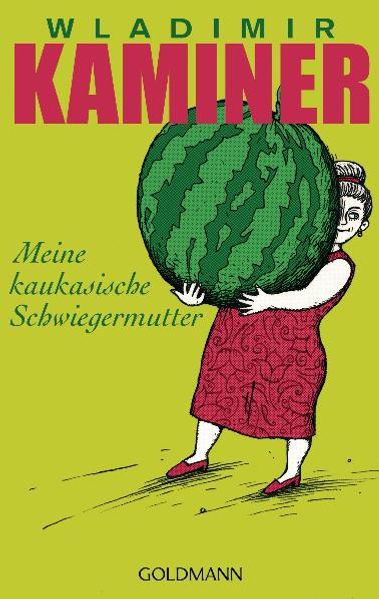 Cover von Meine kaukasische Schwiegermutter