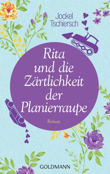 Cover von Rita und die Zärtlichkeit der Planierraupe