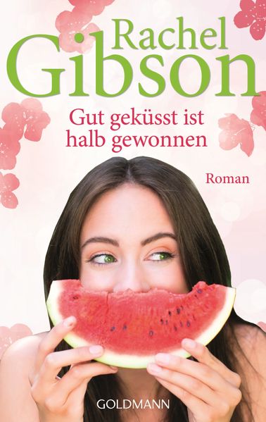 Cover von Gut geküsst ist halb gewonnen