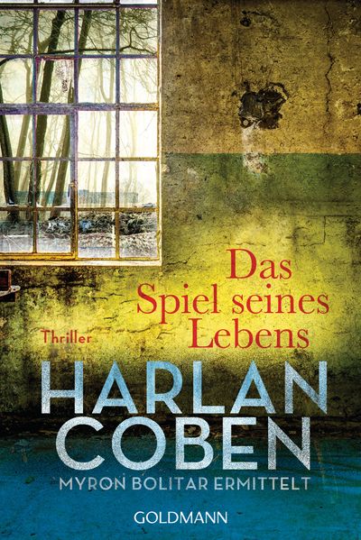 Cover von Das Spiel seines Lebens – Myron Bolitar ermittelt
