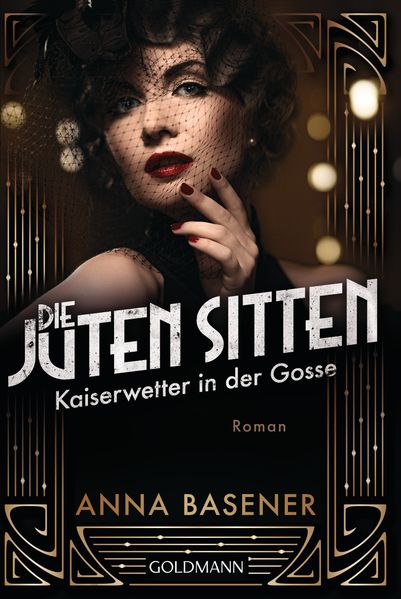 Cover von Die juten Sitten – Kaiserwetter in der Gosse