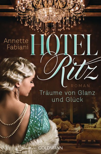 Cover von Hotel Ritz – Träume von Glanz und Glück
