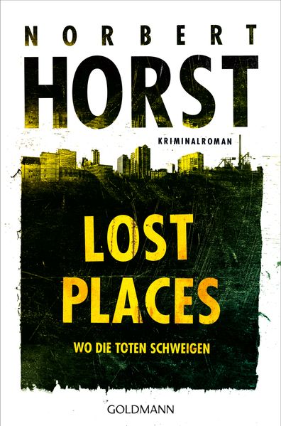 Cover von Lost Places – wo die Toten schweigen