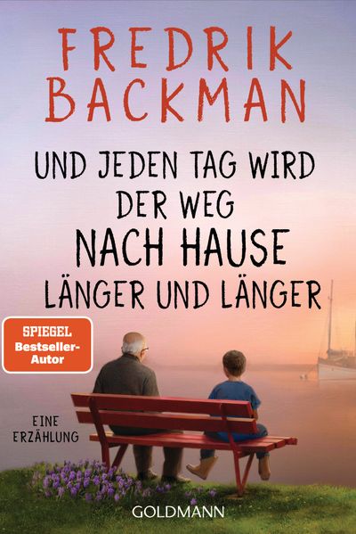 Cover von Und jeden Tag wird der Weg nach Hause länger und länger