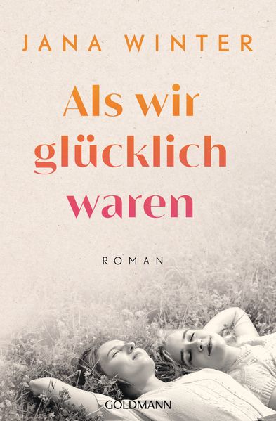 Cover von Als wir glücklich waren