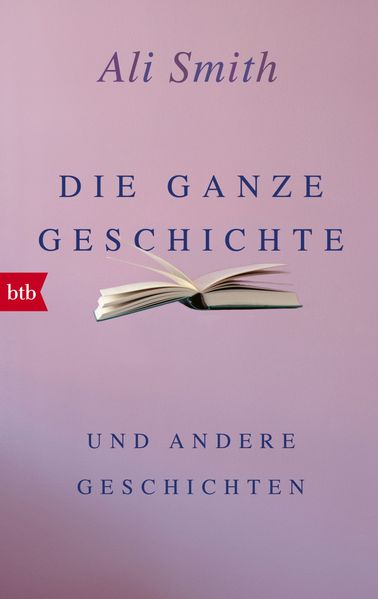 Cover von Die ganze Geschichte und andere Geschichten
