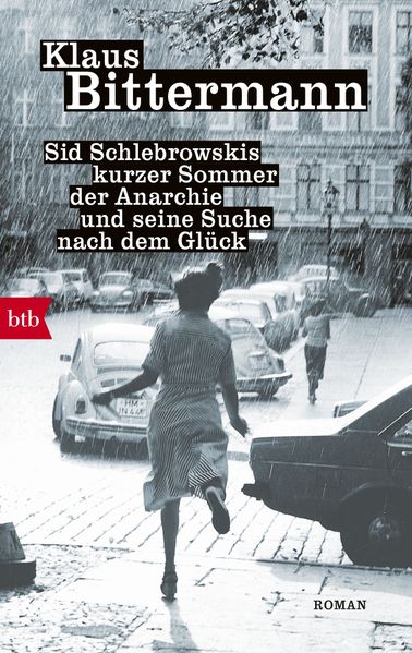 Cover von Sid Schlebrowskis kurzer Sommer der Anarchie und seine Suche nach dem Glück