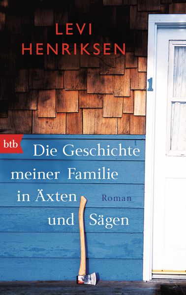 Cover von Die Geschichte meiner Familie in Äxten und Sägen