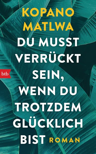 Cover von Du musst verrückt sein, wenn du trotzdem glücklich bist