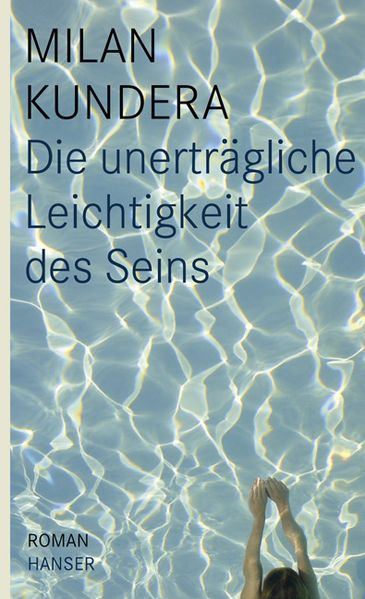 Cover von Die unerträgliche Leichtigkeit des Seins