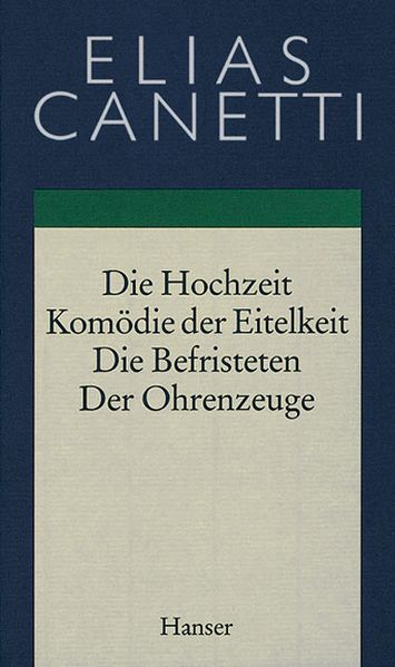 Cover von Gesammelte Werke Band 2: Hochzeit – Komödie der Eitelkeit – Die Befristeten – Der Ohrenzeuge