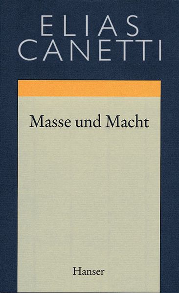 Cover von Gesammelte Werke Band 3: Masse und Macht