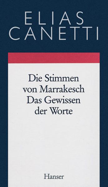 Cover von Gesammelte Werke Band 6: Die Stimmen von Marrakesch – Das Gewissen der Worte