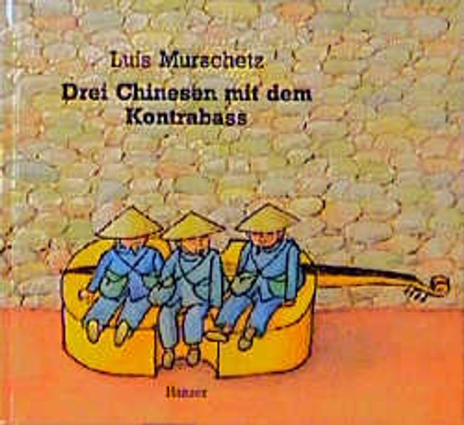 Cover von Drei Chinesen mit dem Kontrabaß